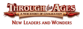 Through the Ages – New Leaders and Wonders