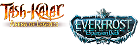 Tash-Kalar: Arena of Legends - Everfrost expansion deck