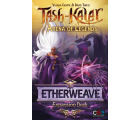 Tash-Kalar: Arena of Legends - Etherweave expansion deck: box - front view